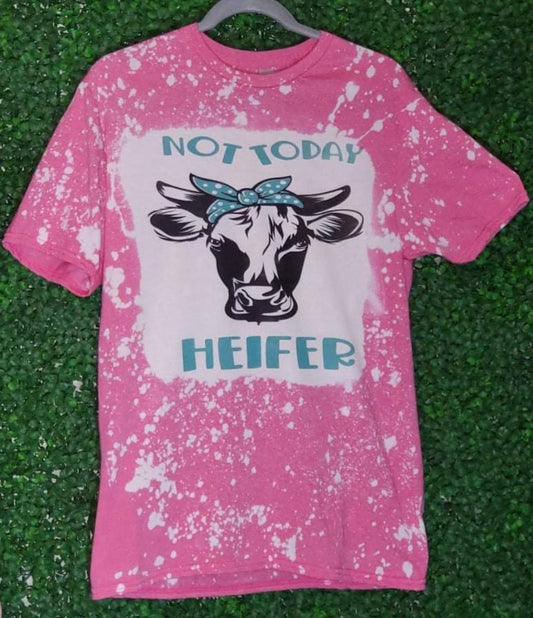 Short Sleeve Tee "Not Today Heifer"